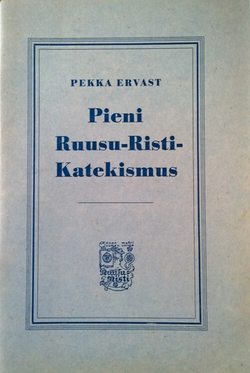 Pieni Ruusu-Risti – katekismus