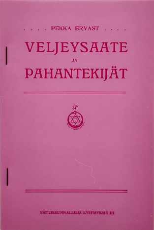 Veljeysaate ja pahantekijät